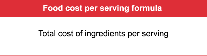 food cost per serving formula