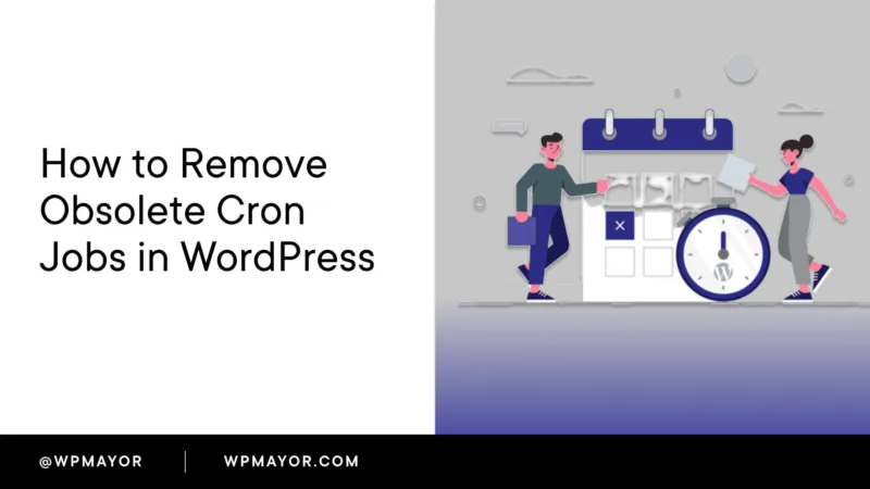 How to Remove Obsolete Cron Jobs in WordPress