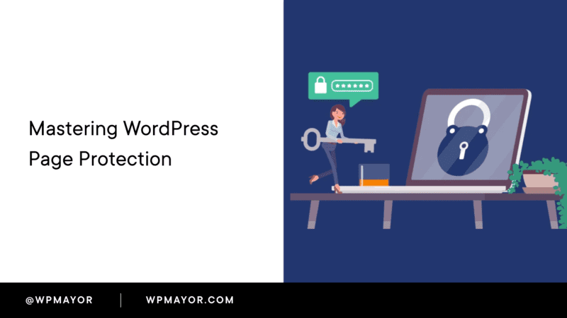 Mastering WordPress Page Protection