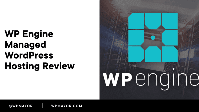 WP Engine Managed WordPress Hosting Review